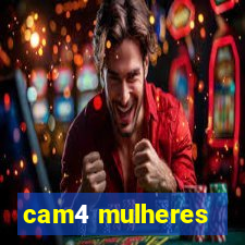 cam4 mulheres